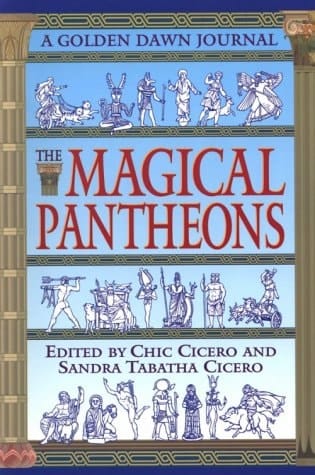 The Magical Pantheons A Golden Dawn Journal