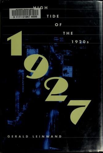 1927 High Tide of the 1920's