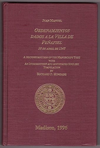 Ordenamjentos dados a la villa de Peñafiel, 10 de Abril de 1345: A reconstruction of the manuscript text (Spanish series)