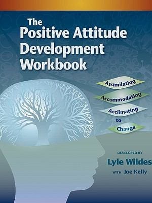 The Positive Attitude Development Workbook