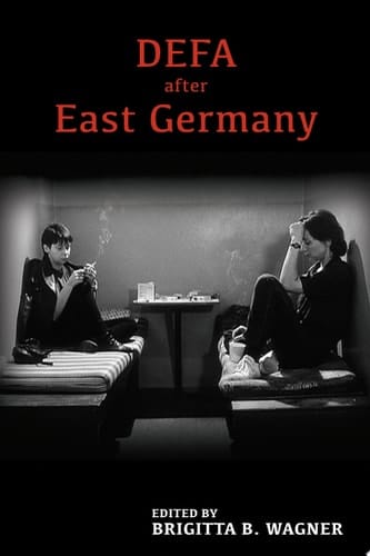 DEFA After East Germany