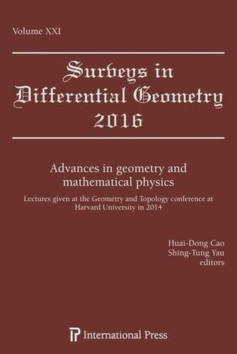 Advances in Geometry and Mathematical Physics Lectures Given at the Geometry and Topology Conference at Harvard University in 2014