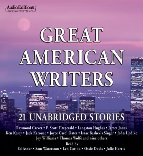 Great American Writers: 21 Unabridged Stories