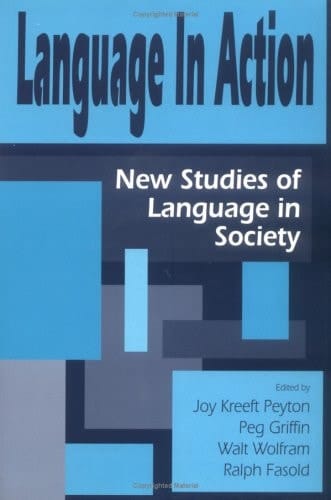 Language in Action: New Studies of Language