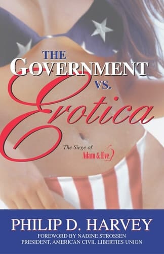 The Government Vs. Erotica: The Siege of Adam & Eve