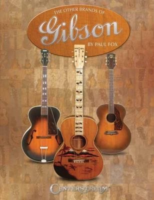 The Other Brands Of Gibson