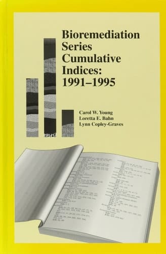 Bioremediation Series Cumulative Indices 1991-1995