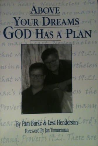 Above Your Dreams God Has a Plan
