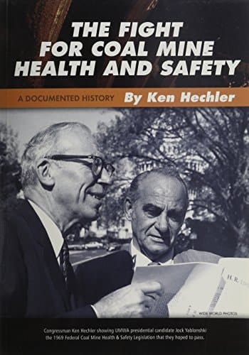 The Fight for Coal Mine Health and Safety A Documented History