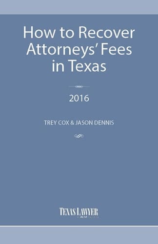 How to Recover Attorney's Fees in Texas, 2016