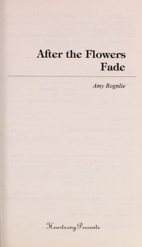 After the Flowers Fade
