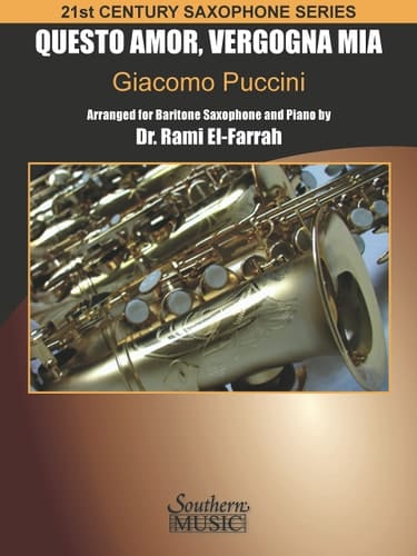 Questo Amor Vergogna Mia For Baritone Saxophone and Piano 21st Century Saxophone Series