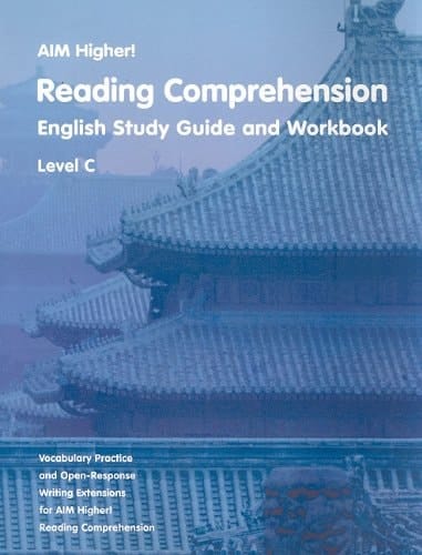 Aim Higher! - Reading Comprehension, Level C English Study Guide and Workbook