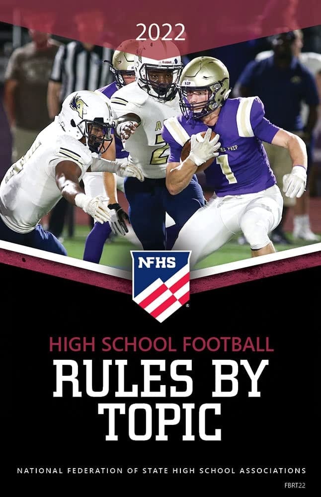 2022 NFHS High School Football Rules by Topic