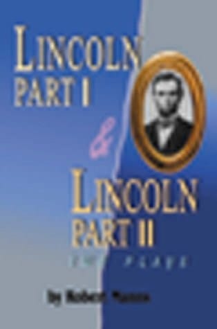 Lincoln, Part I and Lincoln, Part II