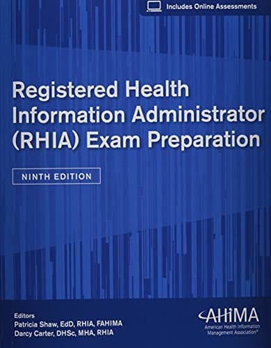 Registered Health Information Administrator (RHIA) Exam Preparation