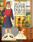 Molly's Paper Dolls Molly and Her Friends with Outfits to Cut Out and Scenes to Play with