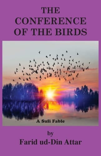 The Conference of the Birds A Sufi Fable