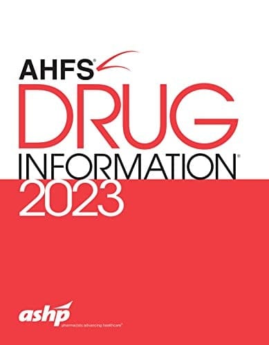 AHFS Drug Information 2023