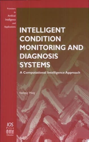 Intelligent Condition Monitoring and Diagnosis Systems A Computational Intelligence Approach