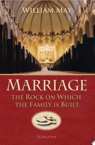 Marriage The Rock on Which the Family Is Built