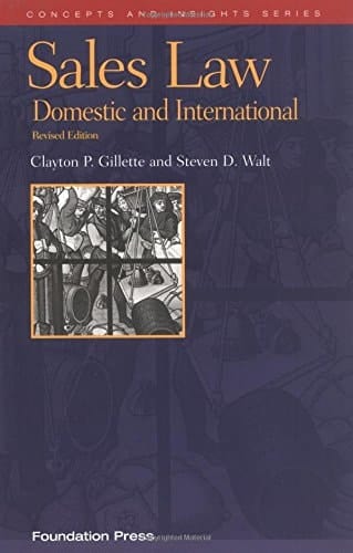 Sales Law: Domestic and International (University Casebook)