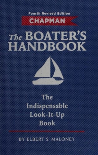 The boater's handbook: the indispensable look-it-up book.