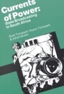 Currents of Power State Broadcasting in South Africa