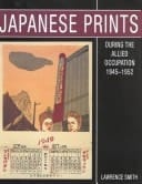 Japanese Prints During the Allied Occupation 1945-1952: Onchi Koshiro, Ernst Hacker and the First Thursday Society