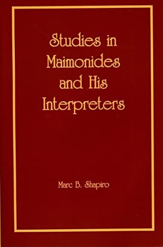 Studies in Maimonides and his interpreters