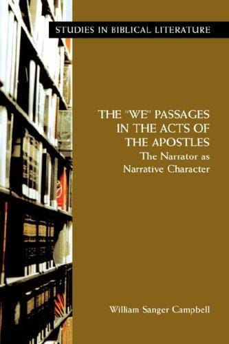 "we" passages in the Acts of the Apostles: the narrator as narrative character