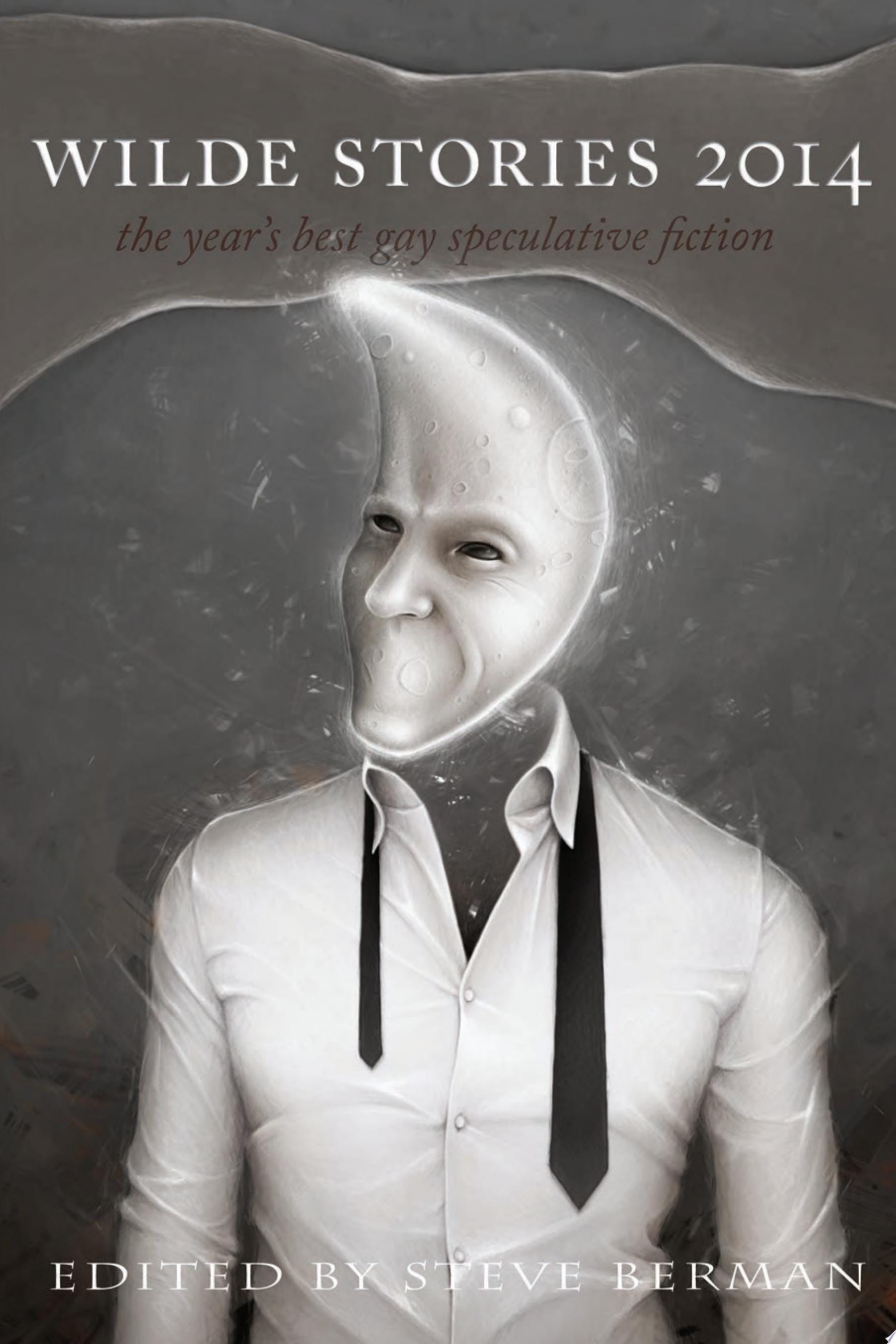 Wilde Stories, 2014 The Year's Best Gay Speculative Fiction