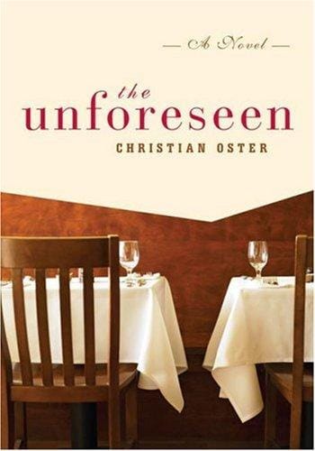 unforeseen: a novel