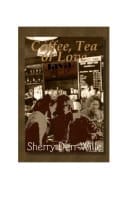 Coffee, Tea Or Love