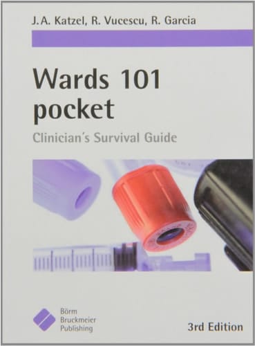Wards 101 Pocket Clinical's Survival Guide