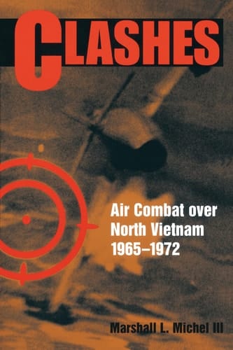 Clashes Air Combat Over North Vietnam, 1965-1972