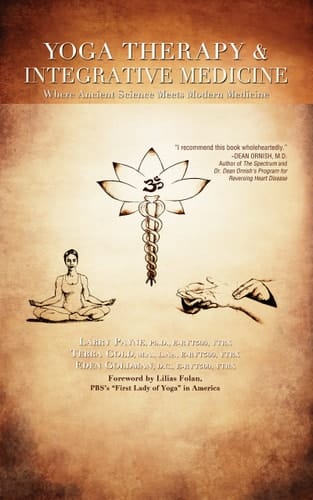 Yoga Therapy & Integrative Medicine Where Ancient Science Meets Modern Medicine