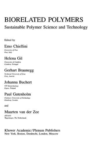Biorelated polymers: sustainable polymer science and technology