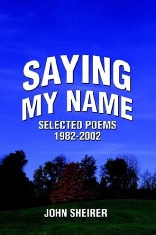 Saying My Name Selected Poems, 1982-2002