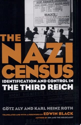 The Nazi Census Identification and Control in the Third Reich