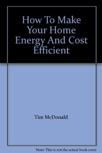 How To Make Your Home Energy And Cost Efficient