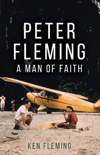 Peter Fleming: A Man of Faith
