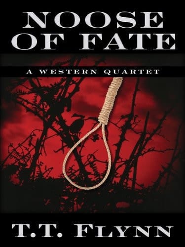 Noose of Fate A Western Quartet