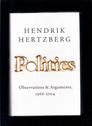 Politics: Observations and Arguments, 1966-2004