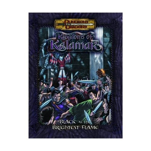 Black as the Brightest Flame (Dungeons & Dragons: Kingdoms of Kalamar Adventure Module)