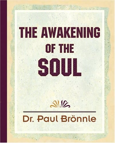 The Awakening of the Soul - 1908