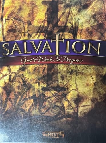 Salvation God's Work in Progress