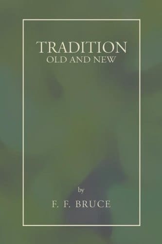 Tradition: Old and New Old and New