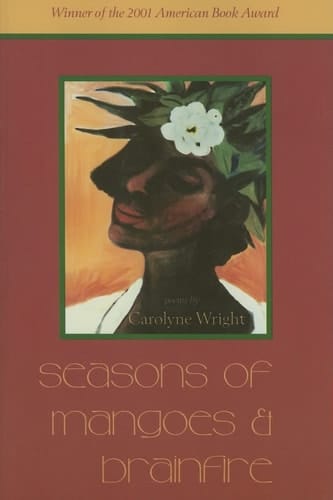 Seasons of Mangoes & Brainfire (Lynx House Book)