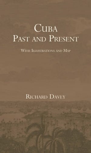 Cuba Past and Present